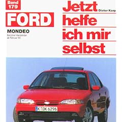 Jetzt helfe ich mir selbst (Band 179): Ford Mondeo