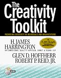 The Creativity Toolkit: Provoking Creativity in Individuals and Organizations