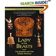 Lady of the Beasts: The Goddess and Her Sacred Animals