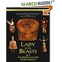 Lady of the Beasts: The Goddess and Her Sacred Animals