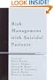 Risk Management with Suicidal Patients