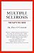 Book Multiple Sclerosis: The Facts You Need (Your Personal Health)