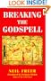 Breaking the Godspell (Future Is Now Series)