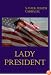 Lady President