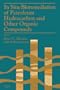 In Situ Bioremediation of Petroleum Hydrocarbon and Other Organic Compounds - 5(3)