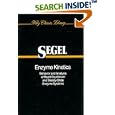 Enzyme Kinetics: Behavior and Analysis of Rapid Equilibrium and Steady-State Enzyme Systems (Wiley Classics Library) by  Irwin H. Segel