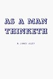 As A Man Thinketh
