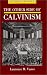 The Other Side of Calvinism