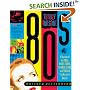 Totally Awesome 80s: A Lexicon of the Music, Videos, Movies, TV Shows, Stars, and Trends of that Decadent Decade
