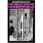 Dream & the Underworld book cover