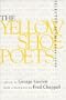The Yellow Shoe Poets: Selected Poems, 1964-1999