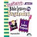 INSTANT BIBLE LESSONS FOR PRESCHOOLERS--I LEARN RESPECT