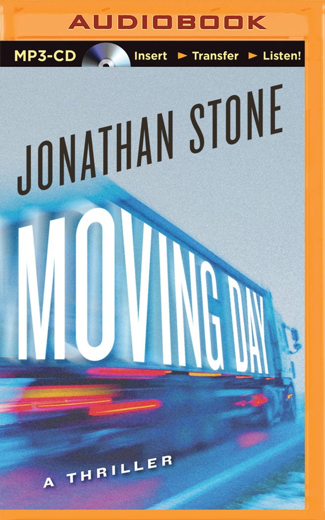 Amazon.com: Moving Day: A Thriller (9781480589032): Jonathan Stone ...