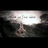I Stand On Your Word