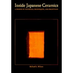 Inside Japanese Ceramics: A Primer of Materials, Techniques, and Traditions