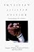 Physician Assisted Suicide: Expanding the Debate (Reflective Bioethics)