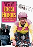 Third Book of 'local Heroes'