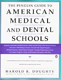 The Penguin Guide to American Medical and Dental Schools (Penguin Original)