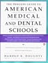 The Penguin Guide To American Medical and Dental Schools (Penguin Original)
