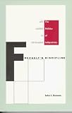 Foucault`s Discipline: The Politics of Subjectivity