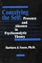 Conceiving the Self: Presence and Absence in Psychoanalytic Theory