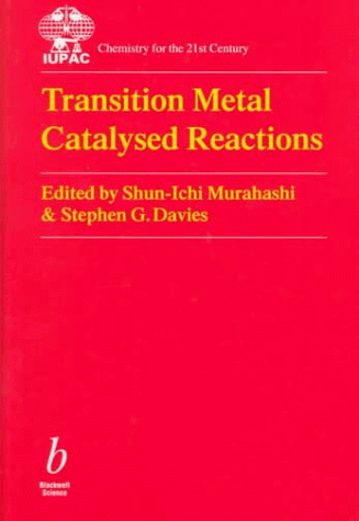 Transition Metal Catalysed Reactions (