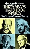 Thirty Years That Shook Physics