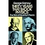 Thirty Years That Shook Physics: Story of Quantum Theory
