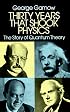 Thirty Years that Shook Physics: The Story of Quantum Theory
