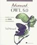 Advanced Owl 5.0: Power Tools for Owl Programmers