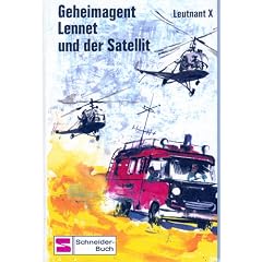 Geheimagent Lennet und der Satellit (Bd. 4)