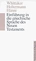 Ianua Linguae Graecae Ausg. C: Einführung in die griechische Sprache des Neuen Testaments. Grammatik und Übungsbuch. Ianua Linguae Graecae C. (Lernmaterialien)