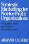 Strategic Marketing for Not-for-Profit Organizations
