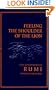 Feeling the Shoulder of the Lion: Poems & Teaching Stories from the Mathnawi