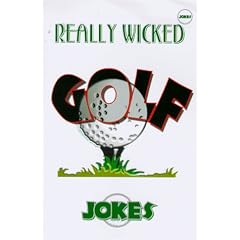 Really Wicked Golf Jokes (Really Wicked Joke Books)
