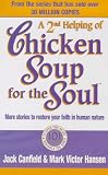 A Second Helping of Chicken Soup for the Soul: 101 More Stories to Open the Heart and Rekindle the Spirits of Mothers (Chicken Soup)