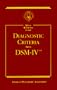 Quick Reference to the Diagnostic Criteria From DSM-IV
