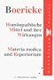 Hom�opathische Mittel und ihre Wirkungen, Materia medica und Repertorium