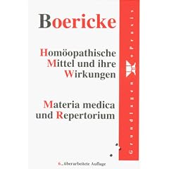 Hom�opathische Mittel und ihre Wirkungen, Materia medica und Repertorium