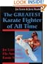 Greatest Karate Fighter Of All Time: Joe Lewis And His American Karate Systems
