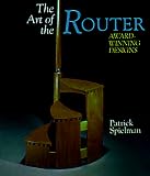 The Art Of The Router: Award-Winning Designs