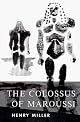 Colossus of Maroussi by Henry Miller