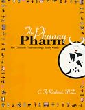 The Phunny Pharm: The Ultimate Pharmacology Study