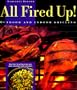 All Fired Up!: Outdoor and Indoor Grilling