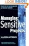Managing Sensitive Projects: A Lateral Approach