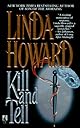 Kill and Tell: A Novel