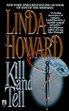 Kill and Tell: A Novel