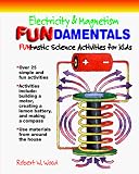 Electricity and Magnetism FUNdamentals