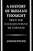 A History of Russian Thought from the Enlightenment to Marxism: From the Enlightenment to Marxism