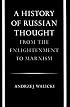 A History of Russian Thought from the Enlightenment to Marxism: From the Enlightenment to Marxism